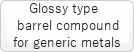 Glossy type barrel compound for generic metals